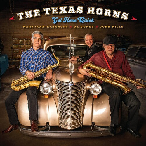 Texas Horns: Get Here Quick \ LP