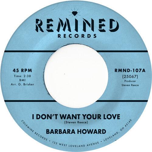 Barbara Howard- I Don't Want Your Love - VINYL
