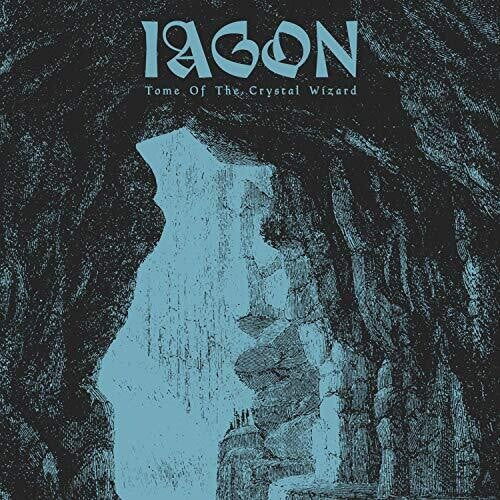 Iagon: Tome Of The Crystal Wizard \ LP