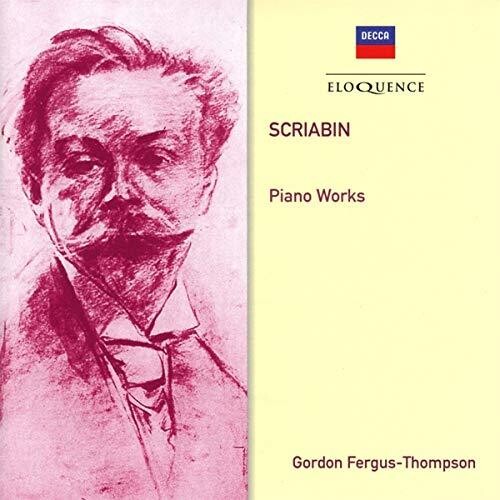 Scriabin / Fergus-Thompson, Gordon: Scriabin: Piano Works  \ CD