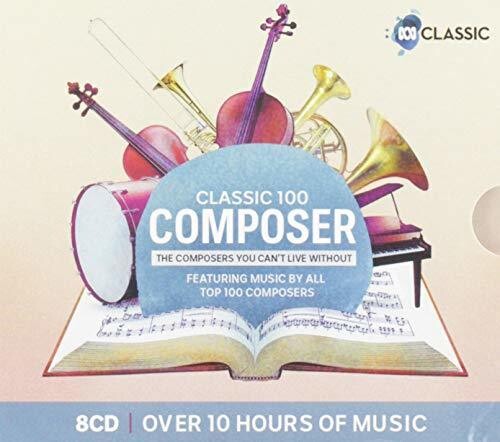 Various Artists: Classic 100: Composer / Various (Limited Deluxe Boxset)  \ CD