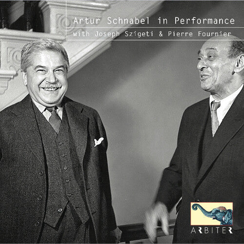 Schnabel: Schnabel in Performance with Szigeti & Fournier  \ CD