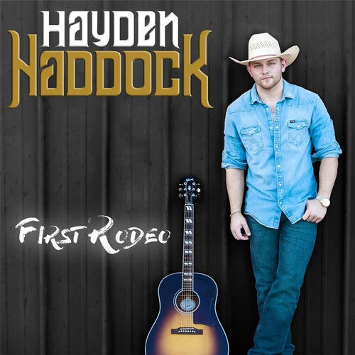 Hayden Haddock: First Rodeo (ep)  \ CD
