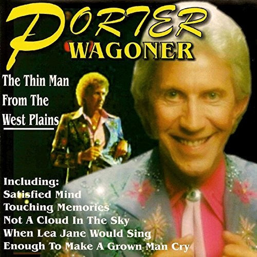 Porter Wagoner: The Thin Man from West Plains  \ CD