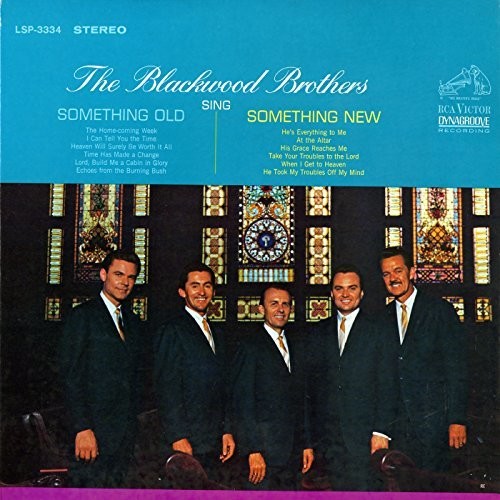 The Blackwood Brothers: Sing Something Old, Something New  \ CD