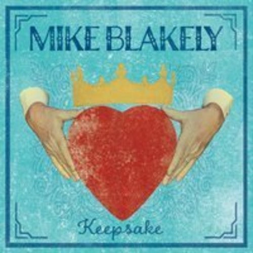 Mike Blakely: Keepsake  \ CD