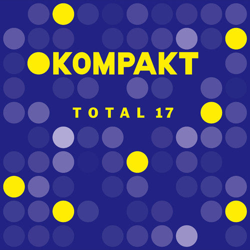 Various Artists: Kompakt Total 17 / Various  \ CD