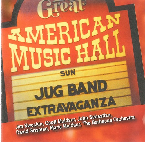 Kweskin, Jim / Muldaur, Geoff: Jug Band Extravaganza  \ CD