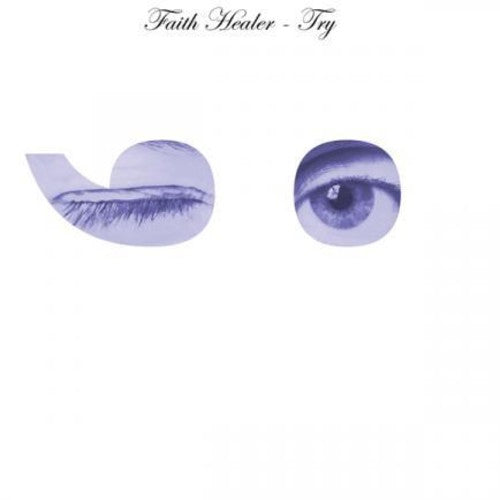 Faith Healer- Try ;-) - VINYL