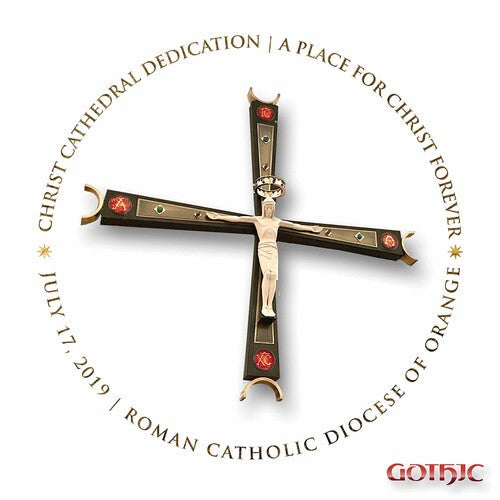 Various Artists: Christ Cathedral Dedication  \ CD