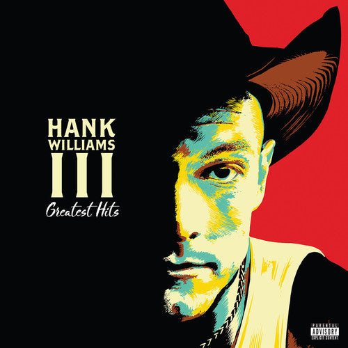 Hank Williams III: Greatest Hits \ LP