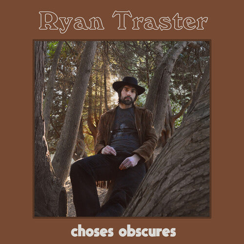 Ryan Traster: Choses Obscures \ LP
