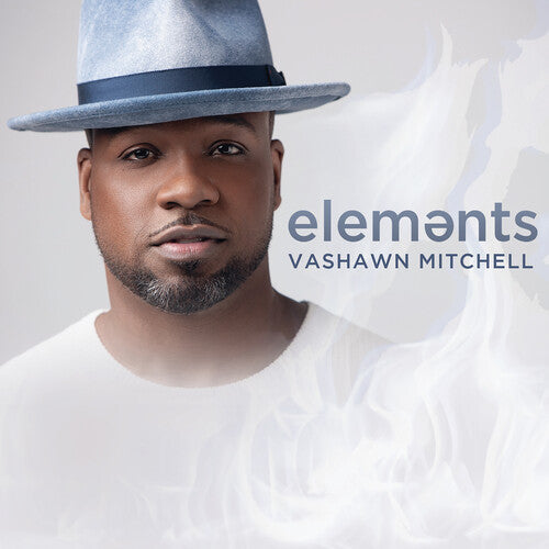 Vashawn Mitchell: Elements  \ CD