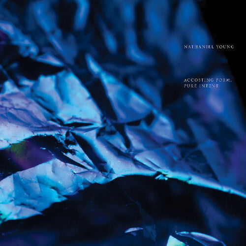 Nathaniel Young: Accosting Form Pure Intent \ LP