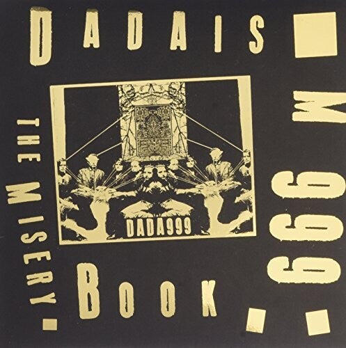 Dadaism 999: Misery Book  \ CD