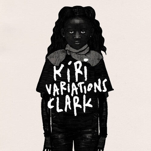 Clark: Kiri Variations  \ CD