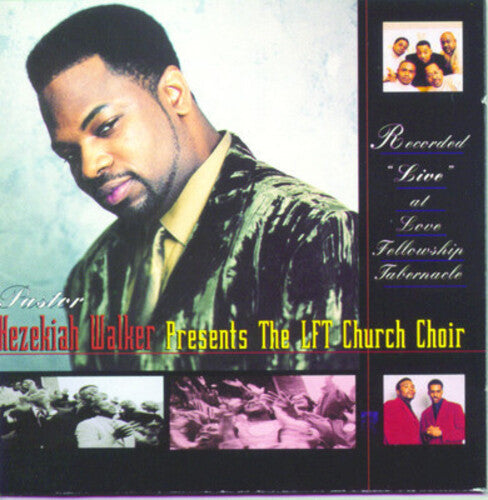 Pastor Hezekiah Walker: Recorded Live at Love Fellowship Tabernacle  \ CD