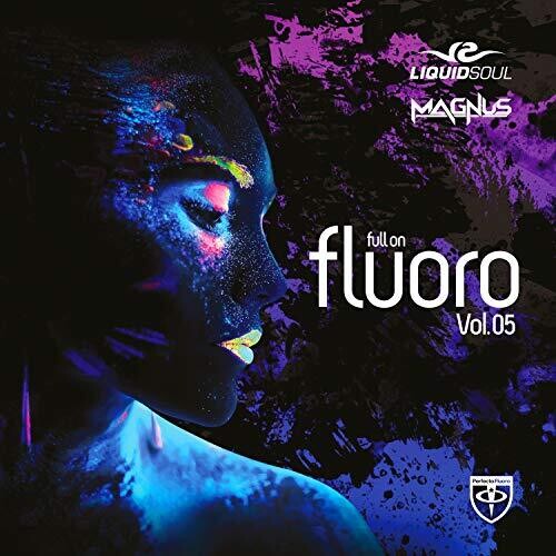 Liquid Soul & Magnus: Full On Fluoro 5  \ CD