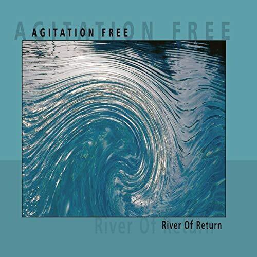 Agitation Free- River Of Return - VINYL