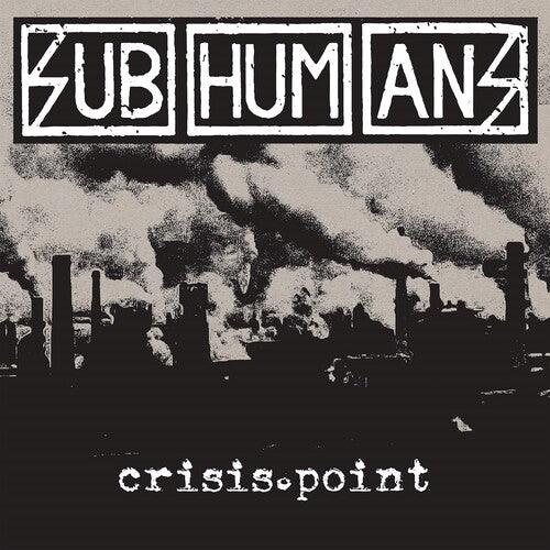 The Subhumans- Crisis Point - VINYL
