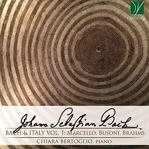 Chiara Bertoglio: Bach & Italy Vol 2  \ CD