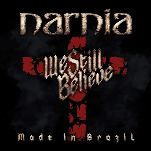 Narnia- We Still Believe - Made In Brazil - VINYL