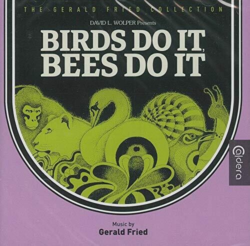 Gerald Fried: Birds Do It, Bees Do It (Original Soundtrack) - CD