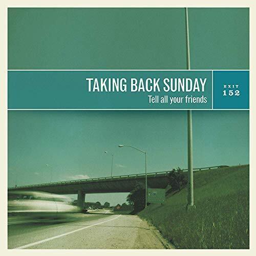 Taking Back Sunday- Tell All Your Friends - VINYL