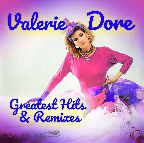 Valerie Dore: Greatest Hits & Remixes  \ CD