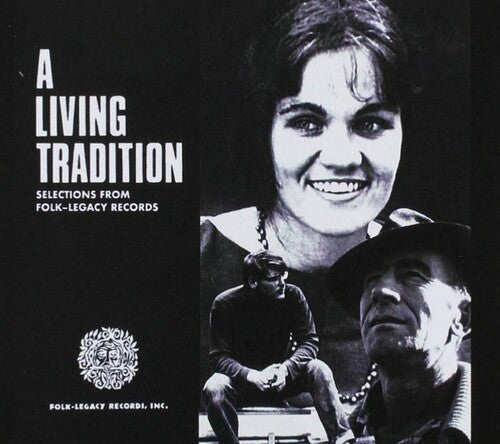 Various: A Living Tradition: Selections from Folk-Legacy Records / Various  \ CD