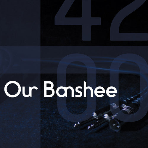 Our Banshee: 4200  \ CD