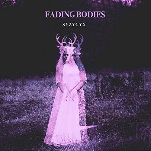 S Y Z Y G Y X: Fading Bodies  \ CD