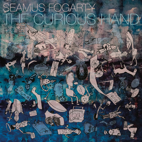 Seamus Fogarty: Curious Hand \ LP
