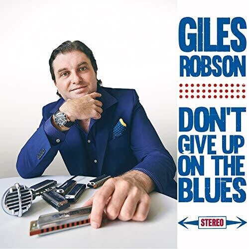 Giles Robson: Don't Give Up On The Blues  \ CD