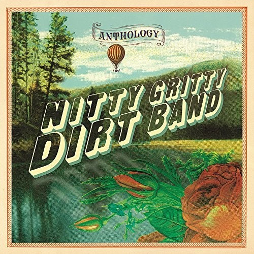 The Nitty Gritty Dirt Band: Anthology  \ CD