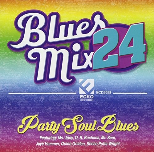 Various Artists: Blues Mix 24, Party Soul Blues (Various Artists)  \ CD