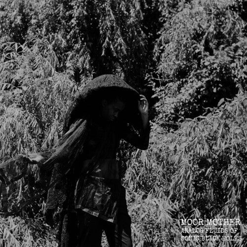 Moor Mother: Analog Fluids Of Sonic Black Holes \ LP