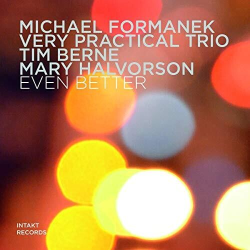 Michael Formanek: Even Better  \ CD