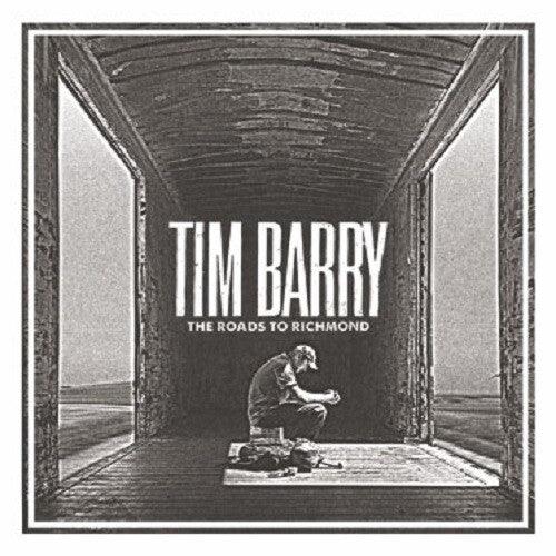Tim Barry- The Roads To Richmond - VINYL