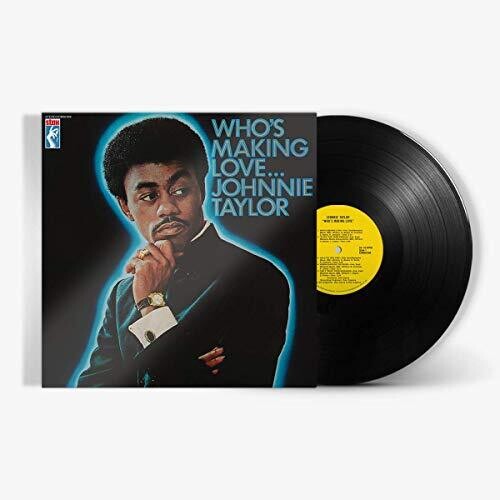 Johnnie Taylor: Who's Making Love - VINYL