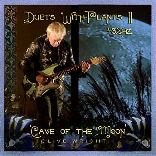 Clive Wright: Duets With Plants, Vol. 2: Cave Of The Moon  \ CD