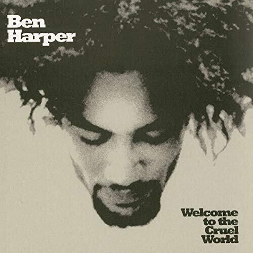 Ben Harper- Welcome To The Cruel World - VINYL
