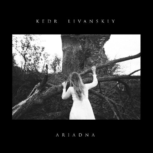 Kedr Livanskiy: Ariadna  \ CD