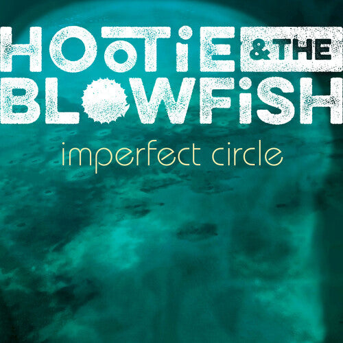 Hootie & Blowfish: Imperfect Circle \ LP