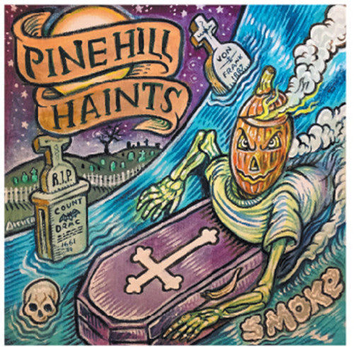 The Pine Hill Haints: Smoke  \ CD