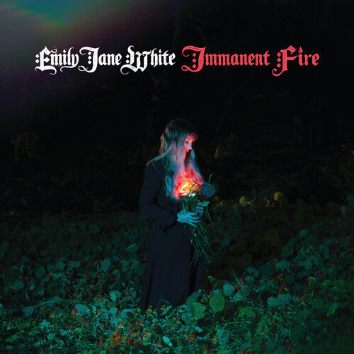 Emily Jane White: Immanent Fire \ LP