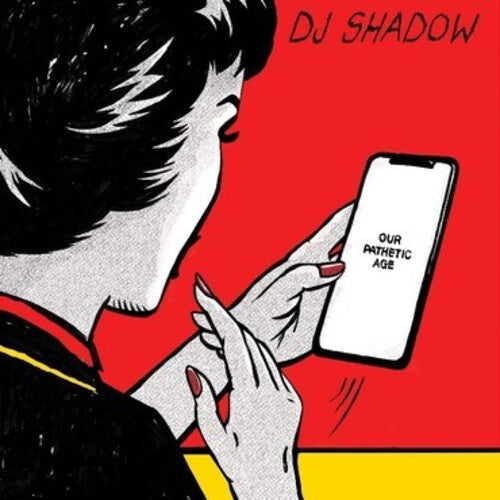 DJ Shadow: Our Pathetic Age \ LP