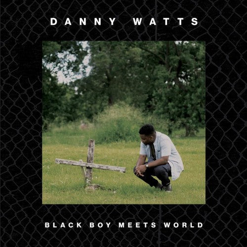 Danny Watts: Black Boy Meets World  \ CD