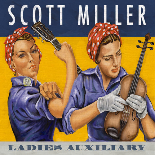 Scott Miller: Ladies Auxiliary  \ CD
