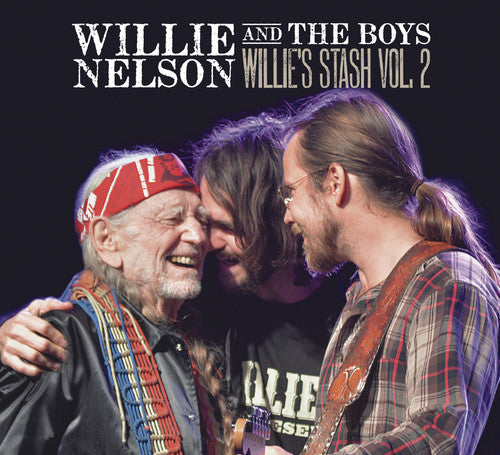 Willie Nelson: Willie And The Boys: Willie's Stash, Vol. 2  \ CD